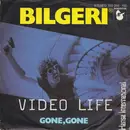 7inch Vinyl Single - Bilgeri - Video Life
