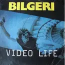 7inch Vinyl Single - Bilgeri - Video Life