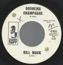 7inch Vinyl Single - Bill Mack - Drinking Champagne