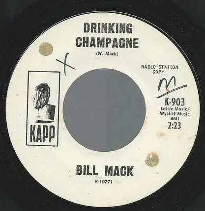 Bill Mack - Drinking Champagne