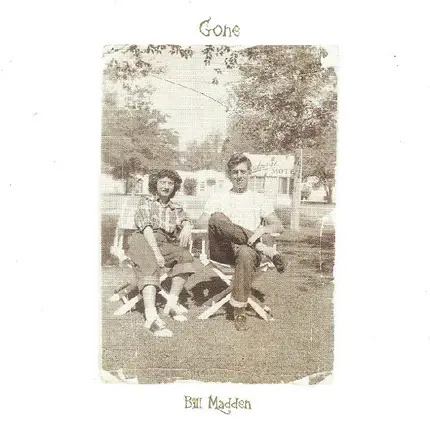 Bill Madden - Gone