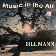 Bill Mann - Music In The Air