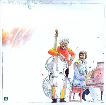Bill Mays , Red Mitchell - Two of a Mind
