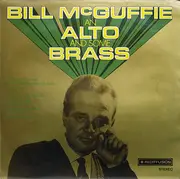 LP - Bill McGuffie - Bill McGuffie An Alto And Some Brass