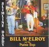 CD - Bill McElroy and the Prairie Boys - Slimline Daddy