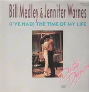 12'' - Bill Medley & Jennifer Warnes - (I've had) the time of my life