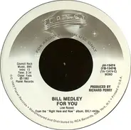 Bill Medley - For You