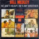 7inch Vinyl Single - Bill Medley - He Ain't Heavy, He's My Brother