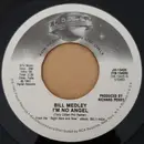 7inch Vinyl Single - Bill Medley - I'm No Angel