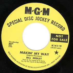 Bill Medley - Makin' My Way/Hold On, I'm Comin'