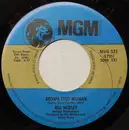 7inch Vinyl Single - Bill Medley - Brown Eyed Woman