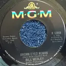 7inch Vinyl Single - Bill Medley - Brown Eyed Woman