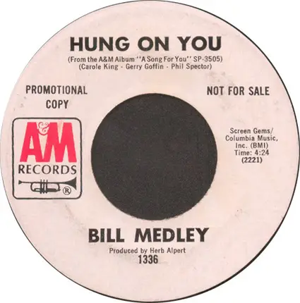 Bill Medley - Help Me Make It Through The Night / Hung On You