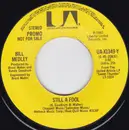 7inch Vinyl Single - Bill Medley - Still A Fool