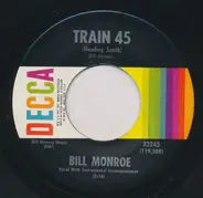 Bill Monroe - Train 45 (Heading South)