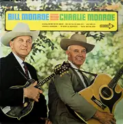 LP - Bill Monroe And Charlie Monroe - Bill Monroe And Charlie Monroe
