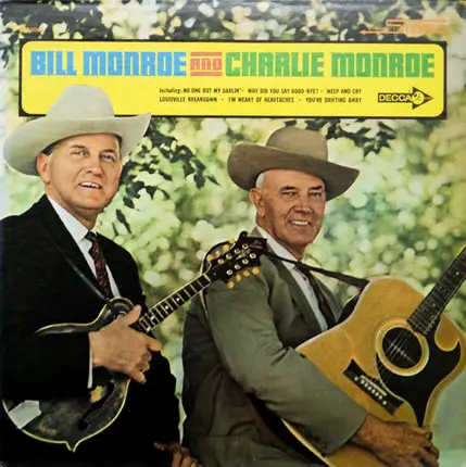 Bill Monroe And Charlie Monroe - Bill Monroe And Charlie Monroe