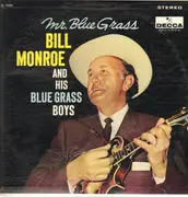 LP - Bill Monroe And His Blue Grass Boys - Mr. Bluegrass