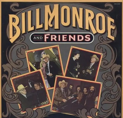 Bill Monroe - Bill Monroe & Friends