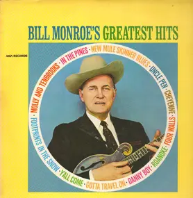 Bill Monroe - Bill Monroe's Greatest Hits