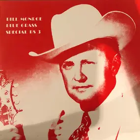 Bill Monroe - Blue Grass Special BS 3