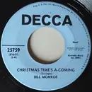 7inch Vinyl Single - Bill Monroe - Christmas Time's A-Coming / The First Whippoorwill