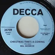 Bill Monroe - Christmas Time's A-Coming / The First Whippoorwill