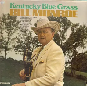 Bill Monroe - Kentucky Blue Grass