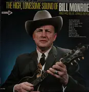 LP - Bill Monroe & His Blue Grass Boys - The High Lonesome Sound - Mono