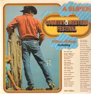 Bill Monroe, Bob Wills a.o. - A Super Country & Western Festival