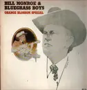 LP - Bill Monroe & His Blue Grass Boys - Orange Blossom Special