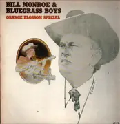 LP - Bill Monroe & His Blue Grass Boys - Orange Blossom Special