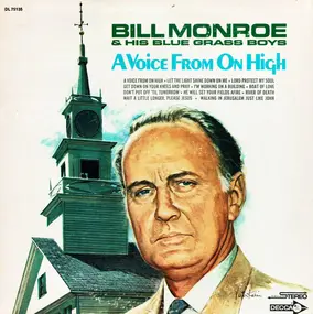 Bill Monroe - A Voice From On High