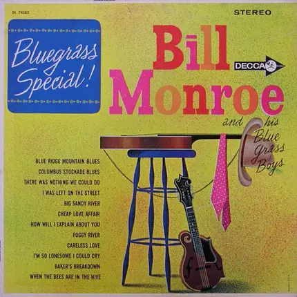 Bill Monroe & His Blue Grass Boys - Bluegrass Special