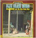 LP - Bill Monroe & His Blue Grass Boys - The Father Of Blue Grass Music