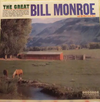 Bill Monroe & His Blue Grass Boys - The Great Bill Monroe And His Blue Grass Boys