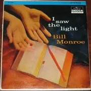 LP - Bill Monroe - I Saw The Light