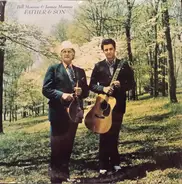 Bill Monroe & James Monroe - Father & Son