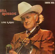 Bill Monroe - Live Radio