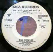 Bill Monroe - My Last Days On Earth