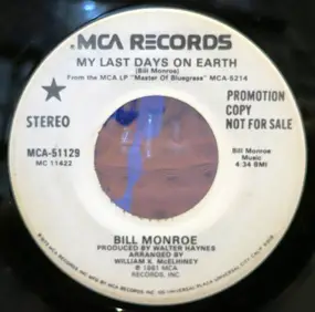 Bill Monroe - My Last Days On Earth