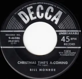 Bill Monroe - Christmas Time's A-Coming / The First Whippoorwill