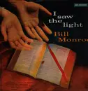 LP - Bill Monroe - I Saw The Light
