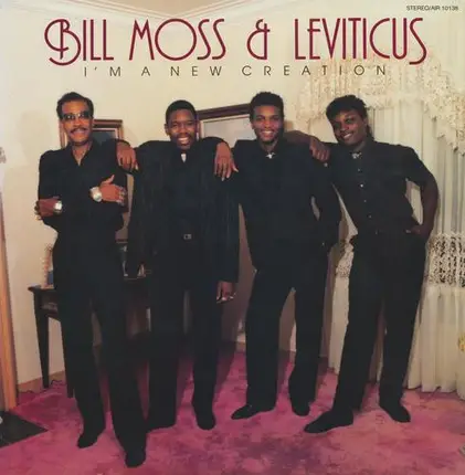 Bill Moss , Leviticus - I'm a New Creation
