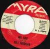7inch Vinyl Single - Bill Morgan - My Life