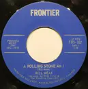 7inch Vinyl Single - Bill Neat - A Rolling Stone Am I