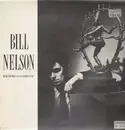 LP - Bill Nelson - The Love That Whirls (Diary Of A Thinking Heart)