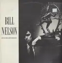 Double LP - Bill Nelson - The Love That Whirls  / La Belle Et La Bete