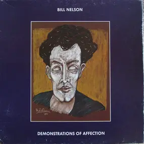 Bill Nelson - Demonstrations of Affection