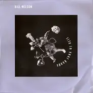 Bill Nelson - Life In Your Hands